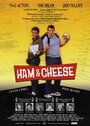 Ham & Cheese (2004)