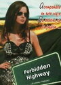 Фильм «Forbidden Highway» скачать бесплатно в хорошем качестве без регистрации и смс 1080p