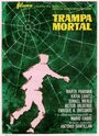 Фильм «Trampa mortal» смотреть онлайн фильм в хорошем качестве 1080p