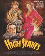 Фильм «High Stakes» смотреть онлайн фильм в хорошем качестве 720p