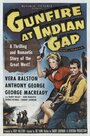 Фильм «Gunfire at Indian Gap» смотреть онлайн фильм в хорошем качестве 1080p