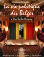 Фильм «La vie politique des Belges» смотреть онлайн фильм в хорошем качестве 720p