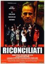 Фильм «Riconciliati» смотреть онлайн фильм в хорошем качестве 720p