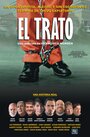 Фильм «El trato» смотреть онлайн фильм в хорошем качестве 720p