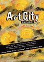 Фильм «Art City 2: Simplicty» смотреть онлайн фильм в хорошем качестве 720p