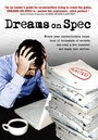 Фильм «Dreams on Spec» смотреть онлайн фильм в хорошем качестве 1080p