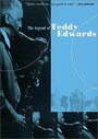 The Legend of Teddy Edwards