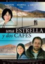 Фильм «Una estrella y dos cafés» смотреть онлайн фильм в хорошем качестве 720p