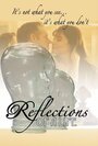 Фильм «Reflections of a Life» смотреть онлайн фильм в хорошем качестве 720p