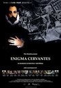 Фильм «Enigma Cervantes» смотреть онлайн фильм в хорошем качестве 720p