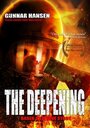 Фильм «The Deepening» смотреть онлайн фильм в хорошем качестве 720p