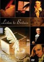 Фильм «Listen to Britain: Impressions of Britain Through the Eyes of the Great Poets, Lyricists, Novelists, Orators & Composers» скачать бесплатно в хорошем