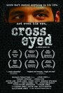 Фильм «Cross Eyed» скачать бесплатно в хорошем качестве без регистрации и смс 1080p