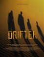 Фильм «Drifter» смотреть онлайн фильм в хорошем качестве 720p