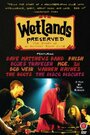 Фильм «Wetlands Preserved: The Story of an Activist Nightclub» смотреть онлайн фильм в хорошем качестве 1080p