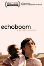 «Echoboom» кадры фильма в хорошем качестве