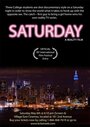 Фильм «Saturday» скачать бесплатно в хорошем качестве без регистрации и смс 1080p