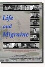 «Life and Migraine» трейлер фильма в хорошем качестве 1080p