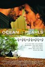 Фильм «Ocean of Pearls» смотреть онлайн фильм в хорошем качестве 720p