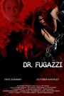 Фильм «The Seduction of Dr. Fugazzi» смотреть онлайн фильм в хорошем качестве 1080p