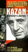 Elia Kazan: A Director's Journey