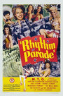 Фильм «Rhythm Parade» смотреть онлайн фильм в хорошем качестве 1080p