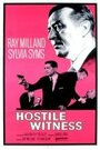 Фильм «Hostile Witness» смотреть онлайн фильм в хорошем качестве 1080p