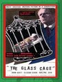 «The Glass Cage» кадры фильма в хорошем качестве