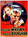 Фильм «Plus de whisky pour Callaghan!» смотреть онлайн фильм в хорошем качестве 720p