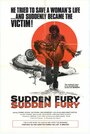 Фильм «Sudden Fury» смотреть онлайн фильм в хорошем качестве 720p