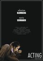 «Acting» трейлер фильма в хорошем качестве 1080p