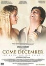 Фильм «Come December» смотреть онлайн фильм в хорошем качестве 720p