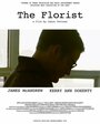 Фильм «The Florist» смотреть онлайн фильм в хорошем качестве 1080p