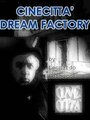 Cinecittà: Dream Factory