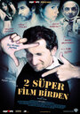 Фильм «2 süper film birden» смотреть онлайн фильм в хорошем качестве 720p