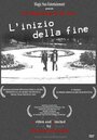 Фильм «L'inizio della fine» смотреть онлайн фильм в хорошем качестве 720p