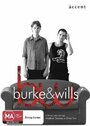 Фильм «Burke & Wills» смотреть онлайн фильм в хорошем качестве 720p