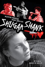 Фильм «Shugar Shank» смотреть онлайн фильм в хорошем качестве 720p