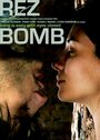 Фильм «Rez Bomb» смотреть онлайн фильм в хорошем качестве 720p