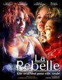 La rebelle