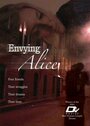 Фильм «Envying Alice» смотреть онлайн фильм в хорошем качестве 720p