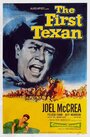 Фильм «The First Texan» смотреть онлайн фильм в хорошем качестве 720p