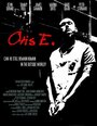 Фильм «Otis E.» смотреть онлайн фильм в хорошем качестве 720p