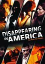 Фильм «Disappearing in America» скачать бесплатно в хорошем качестве без регистрации и смс 1080p