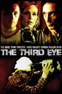 Фильм «The Third Eye» смотреть онлайн фильм в хорошем качестве 720p