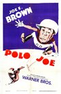 Фильм «Polo Joe» смотреть онлайн фильм в хорошем качестве 720p