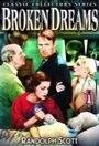 Фильм «Broken Dreams» смотреть онлайн фильм в хорошем качестве 1080p