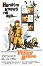 Фильм «The Young and the Brave» смотреть онлайн фильм в хорошем качестве 1080p