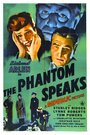 Фильм «The Phantom Speaks» смотреть онлайн фильм в хорошем качестве 720p