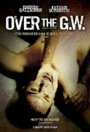 Фильм «Over the GW» смотреть онлайн фильм в хорошем качестве 720p